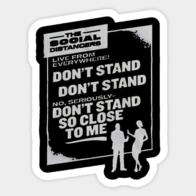 Don't Stand So Close To Me The Police Sticker by johntor11